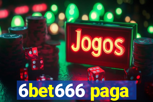 6bet666 paga
